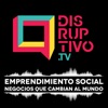 Disruptivo - Emprendimiento Social, Innovación y Startups artwork