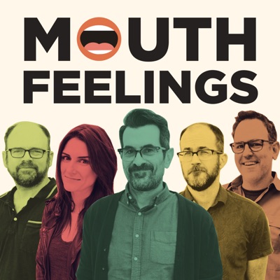 Mouth Feelings:Campfire Media