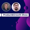 Product&Growth Show