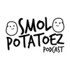 Smol Potatoez Podcast artwork