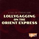 Lollygagging on the Orient Express