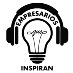 Empresarios que Inspiran Temp. 2 Cap. 7 Ft. Claudia Vega