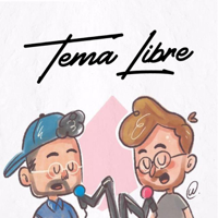 Tema Libre podcast