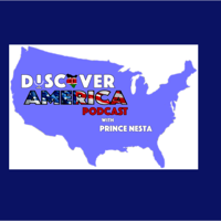 Discover America with Prince Nesta podcast