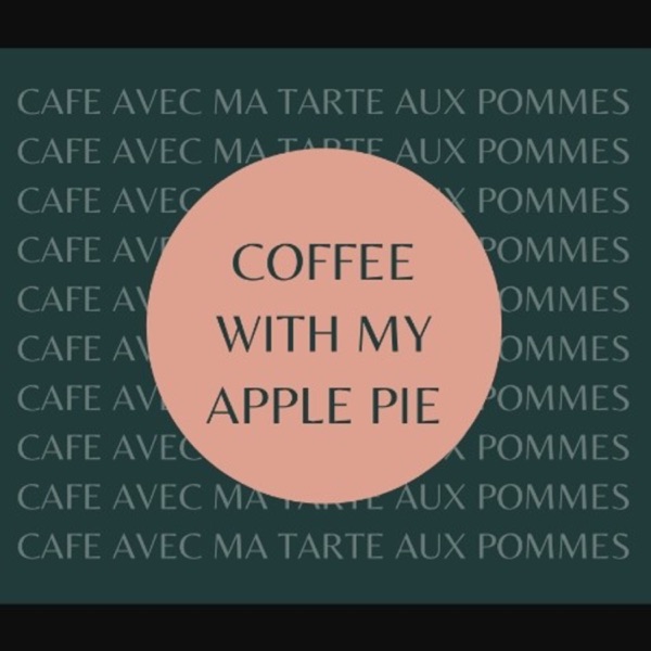 Coffee With My Apple Pie