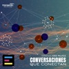 Conversaciones Que Conectan
