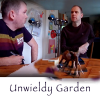 UnwieldyGarden podcast