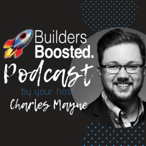 Builders Boosted Podcast