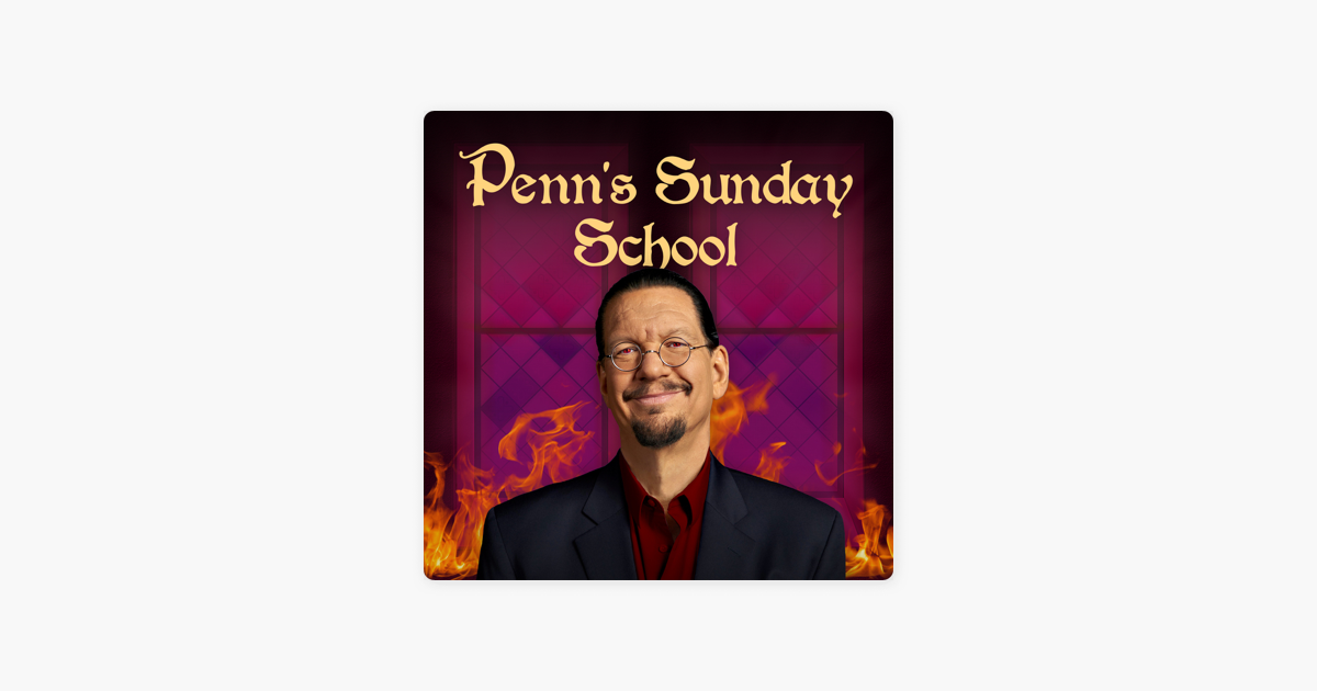 Penn's Sunday School on Apple Podcasts