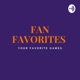 Fan Favorites 