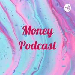 Money Podcast (Trailer)