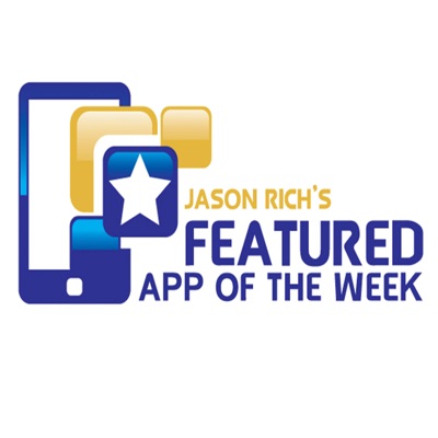 Jason Rich's Featured App of the Week Jason Rich's Featured App of the Week