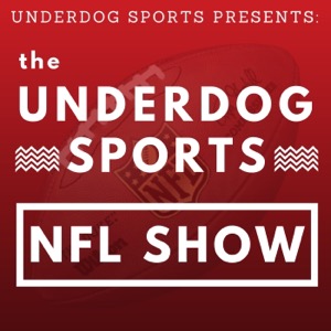 The Underdog NFL Show