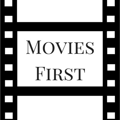 Movies First