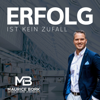 Erfolg ist kein Zufall – Der Nummer 1 Podcast in Deutschland zum Thema Erfolg - Maurice Bork