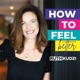 The Journey to Feeling Better with Ena Bautista