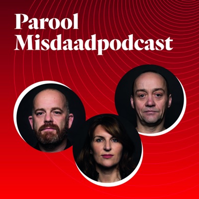 Parool Misdaadpodcast:Het Parool