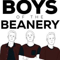 Boys Of The Beanery Podcast podcast