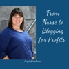 Nurse to Blogging for Profits artwork