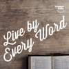 Live by Every Word - Philadelphia Church of God