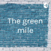 The green mile - Britt