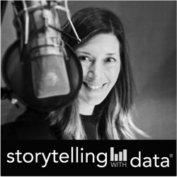 storytelling with data podcast: #58 don’t! (and what to do instead)