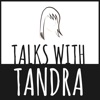 Talks With Tandra artwork