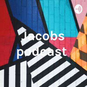 Jacobs podcast