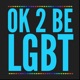 Ok 2 Be LGBT | Lesbian, Gay, Bisexual, and Transgender Topics with Molly & Kim