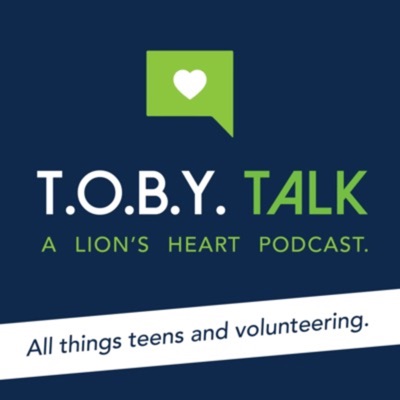 TOBY Talk: All Things Teens and Volunteering TOBY Talk: All Things Teens and Volunteering