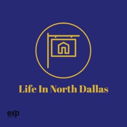 Life In North Dallas