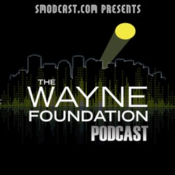 The Wayne Foundation Podcast