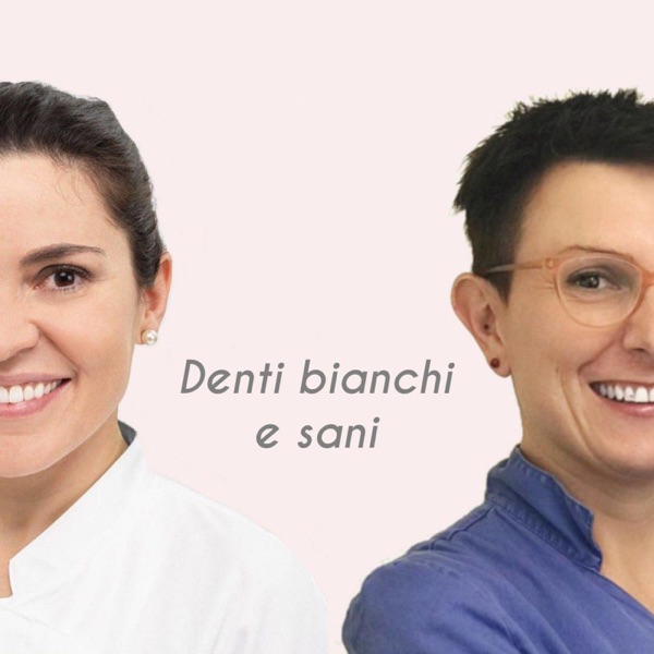 Denti bianchi e sani - Elena e Chiara -