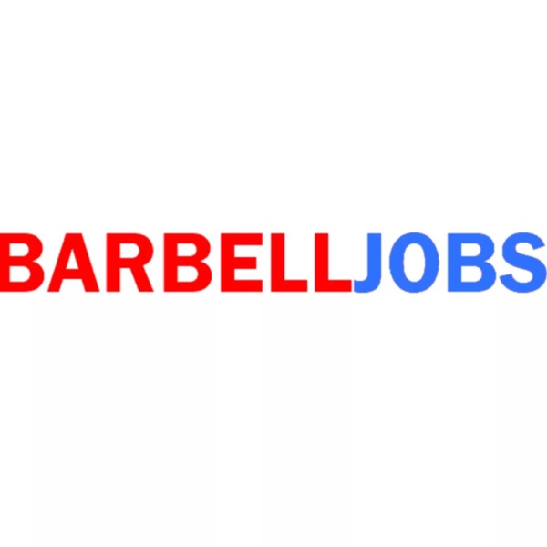 BarbellJobs Business Podcast