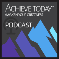 Achieve Today podcast