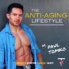 Anti-Aging Lifestyle - Longevity, Aesthetics, Health, and Beauty artwork