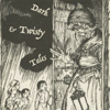 Dark and Twisty Tales: folk stories and fairy tales for the unafraid. - Julia Norton