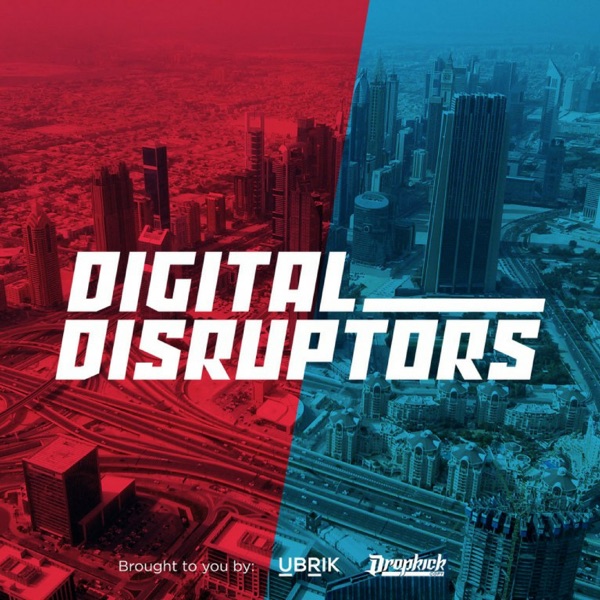 Digital Disruptors Digital Disruptors