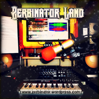 Zerbinator Land podcast