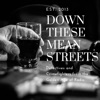 Down These Mean Streets (Old Time Radio Detectives) artwork