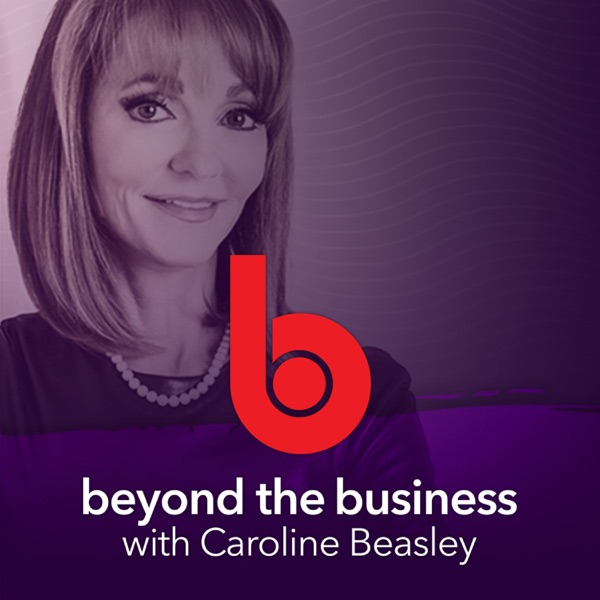 Beyond the Business Podcast