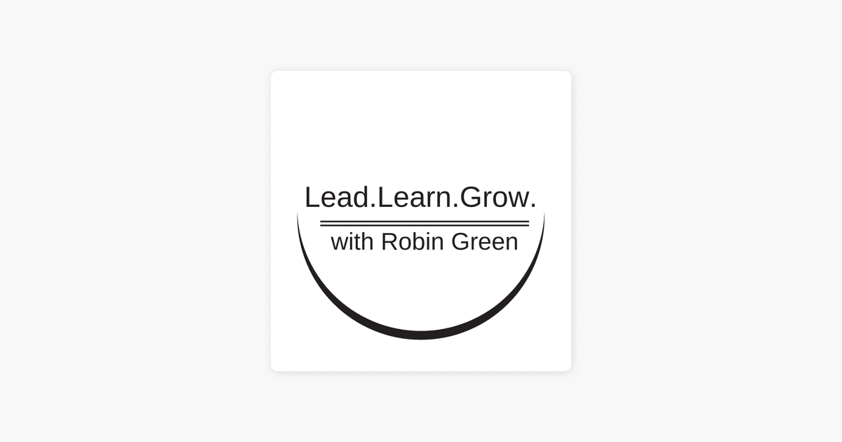 Lead Learn Grow On Apple Podcasts