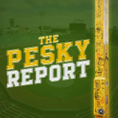 The Pesky Report (Red Sox)🎙 - The Pesky Report