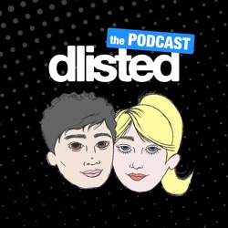 Dlisted: The Podcast, Episode 169 – Cherries Jubilee