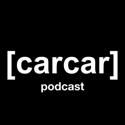 CARCAR podcast CARCAR podcast