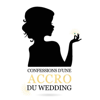 Confessions d'une accro du wedding - Le podcast des coulisses du monde du mariage