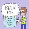 Beer Eye With Your Mates Guys artwork