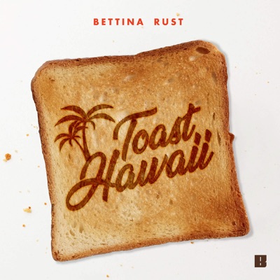 Toast Hawaii:Bettina Rust & Studio Bummens