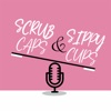 Scrub Caps & Sippy Cups artwork