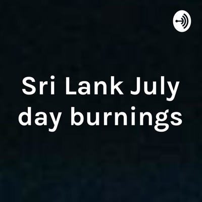 Sri Lank July day burnings